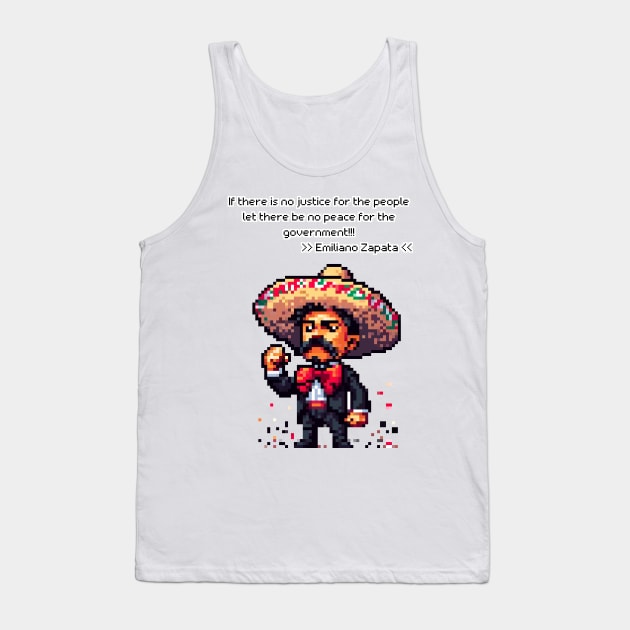 Emiliano Zapata: Champion of Justice Tee Tank Top by PixelArtly